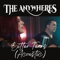 The Anywheres - Bitter Tears (Acoustic)
