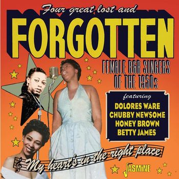 Various Artists - Four Great Lost and Forgotten Female R&B Singers of the 50s (Dolores Ware, Honey Brown, Betty James & Chubby Newsome)