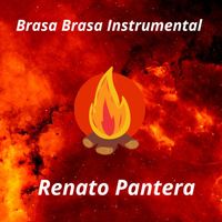 Renato Pantera - Brasa Brasa (Instrumental)