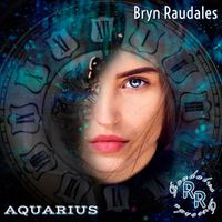 Bryn Raudales - Aquarius