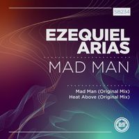 Ezequiel Arias - Mad Man