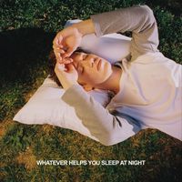 Nick Wagen - Whatever Helps You Sleep at Night (Explicit)