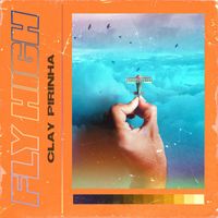 Clay Pirinha - Fly High