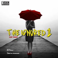 DJ Dav - The Ignored 1 (feat. Jeeta Pawar)
