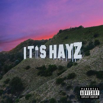 HAYZ - It's HAYZ (Explicit)