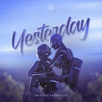 Universe Controller - Yesterday (Extended Mix)