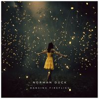 Norman Dück - Dancing Fireflies
