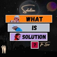 Solution - What is Solution? (Explicit)