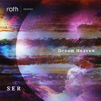 SER - Dream Heaven