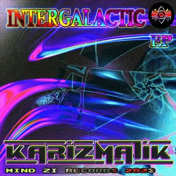 KARIZMATIK - Intergalactic - EP