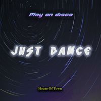 Play On Disco - Just Dance