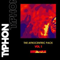 Typhon - The Afrocentric Pack, Vol. 1 (Explicit)