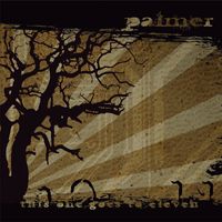 Palmer - This One Goes to Eleven