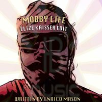 Elize Kaisser - Mobby Life (Radio Edit)