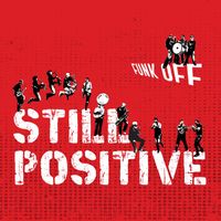 Funk Off - Still Positive