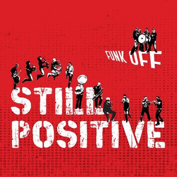 Funk Off - Still Positive