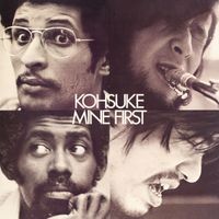 Kohsuke Mine - KOSUKE MINE FIRST