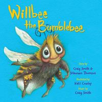 Craig Smith - Willbee the Bumblebee (Rap Version)