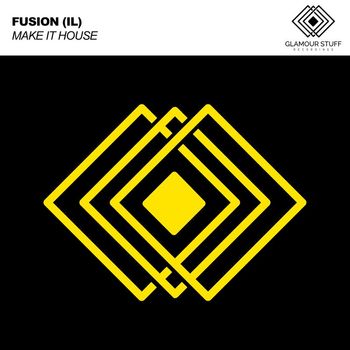 Fusion - Make It House