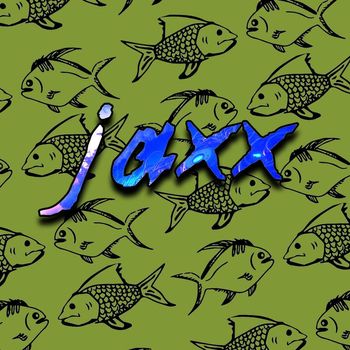 Various Artists - JAXX X (Explicit)