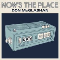 Don McGlashan - Now’s The Place