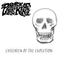 Palace of the King - Children Of The Evolution