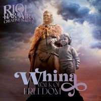 Riqi Harawira - Whina (Walk of Freedom)