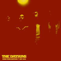 The Datsuns - Sittin’ Pretty (Euro Tour Edition 7'' Sep 2002) (Explicit)