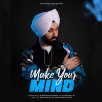 Sukshinder Shinda - Make Your Mind