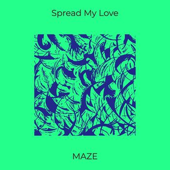 Maze - Spread My Love