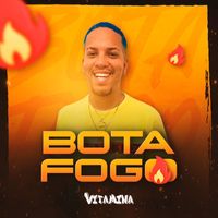 Vitamina - Bota Fogo (Explicit)