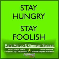 Rafa Marco - Stay Hungry, Stay Foolish