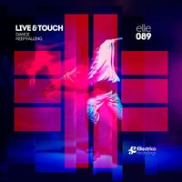 Live & Touch - Dance / Keep Falling