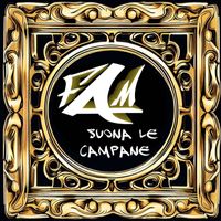 FAM - Suona le campane (Explicit)
