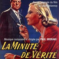 Paul Misraki - La Minute de vérité (Bande originale du film de Jean Delannoy)