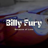 Billy Fury - Because of Love