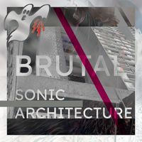 Ghost Producer - Brutal Sonic Architecture