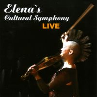 Elena - Elena's Cultural Symphony (Live)