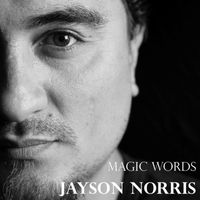 Jayson Norris - Magic Words