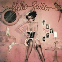 Hello Sailor - Hello Sailor