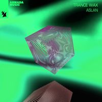Trance Wax - Aslan