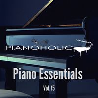 Pianoholic - Piano Essentials, Vol. 15