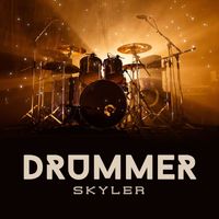 Skyler - Drummer