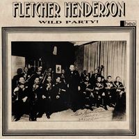 Fletcher Henderson - Wild Party!