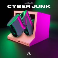 Matata - Cyber Junk
