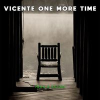 Vicente One More Time - Ibas a Estar