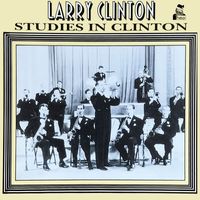 Larry Clinton - Studies In Clinton