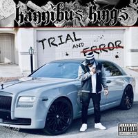 The King - Kannibus Kings Presents: Trial And Error (Explicit)