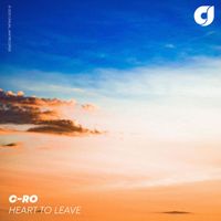 C-Ro - Heart to Leave