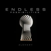 Alchemy - Endless Possibilities